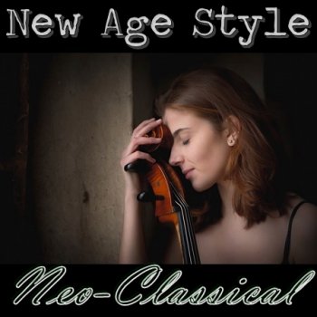 New Age Style - Neo-Classical (2015)