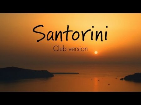 Zero-project - Santorini (Club version)