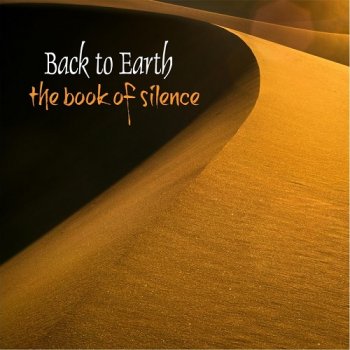 Back To Earth - The Book Of Silence (2015)