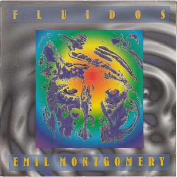 Emil Montgomery - Fluidos (1994)