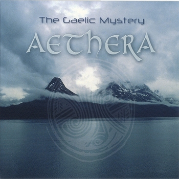 Aethera - The Gaelic Mystery (2005)