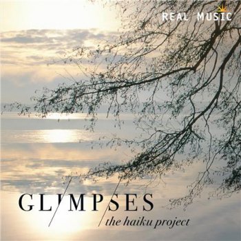 The Haiku Project - Glimpses (2016)