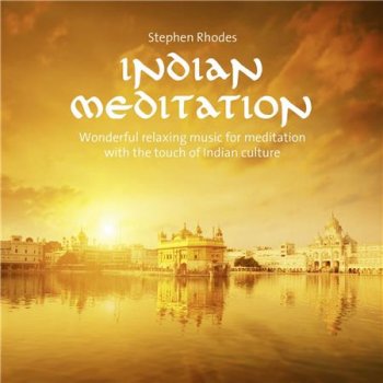 Stephen Rhodes - Indian Meditation (2016)