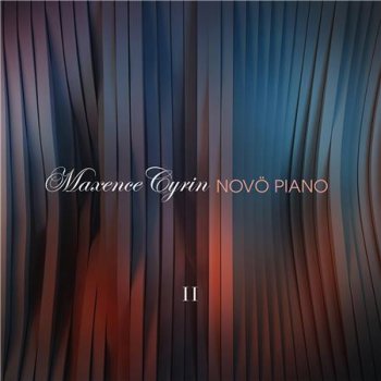Maxence Cyrin - Novo Piano 2 (2015)