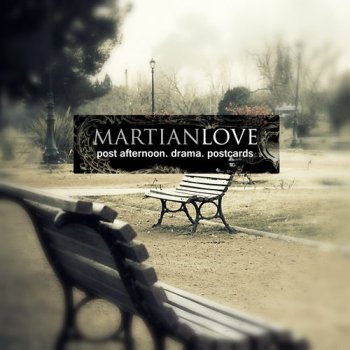 Martian Love - Post Afternoon. Drama. Postcards (2012)