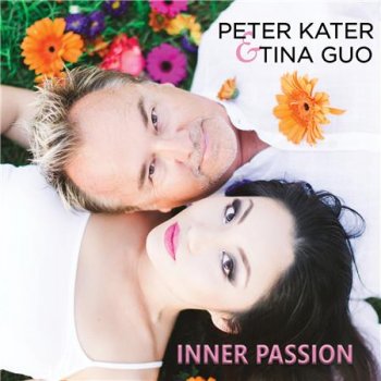 Peter Kater & Tina Guo - Inner Passion (2016)