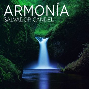 Salvador Candel - Armonia (2016)