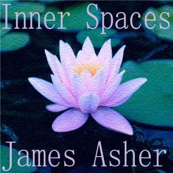James Asher - Inner Spaces (2016)