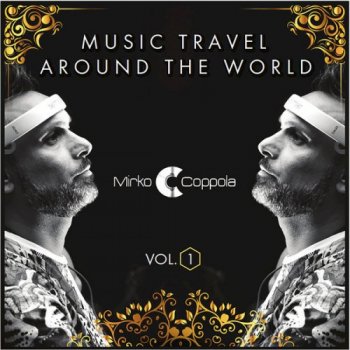 Mirko Coppola - Music Travel Around the World (2016)