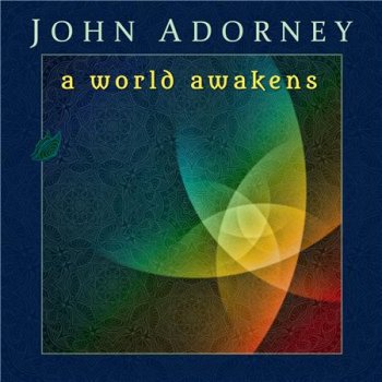 John Adorney - A World Awakens (2016)
