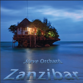 Steve Orchard - Zanzibar (2016)