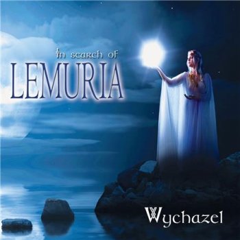 Wychazel - In Search of Lemuria (2017)