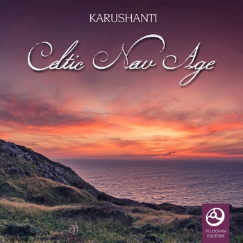Karushanti - Celtic New Age (2017)
