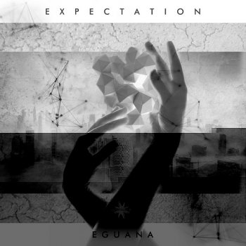 Eguana - Expectation (2017)