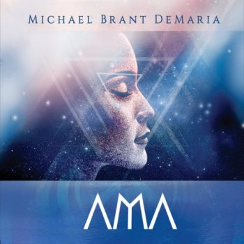 Michael Brant DeMaria - Ama (2018)