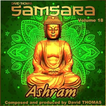 David Thomas - Samsara, Vol. 18 (Ashram) (2018)
