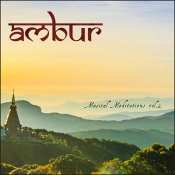 Ambur - Musical Meditations, Vol. 2 (2018)