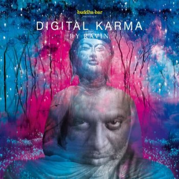 Ravin - Buddha Bar Presents Digital Karma (2018)