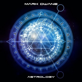 Mark Dwane - Astrology (2018)