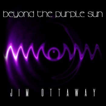 Jim Ottaway - Beyond the Purple Sun (2019)