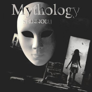 Shinnobu - Mythology (2019)