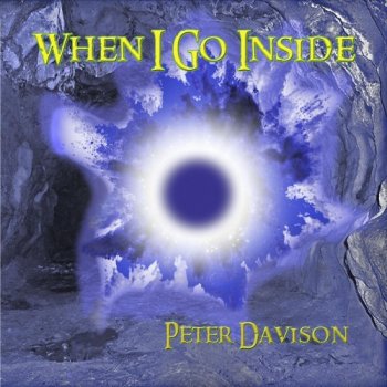 Peter Davison - When I Go Inside (2019)