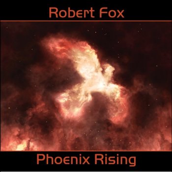 Robert Fox - Phoenix Rising (2019)