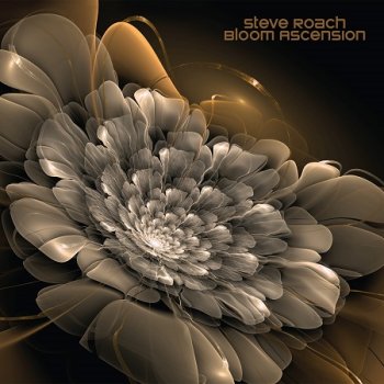 Steve Roach - Bloom Ascension (2019)