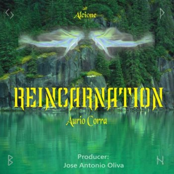 Aurio Corra and Oliva - Reincarnation (2019)