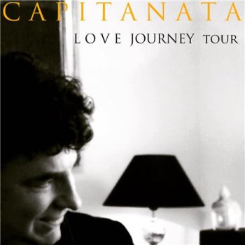 Capitanata - Love Journey Tour (2019)