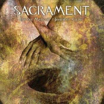Byron Metcalf - Sacrament (2020)