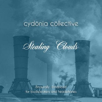 Cydonia Collective - Stealing Clouds (2020)