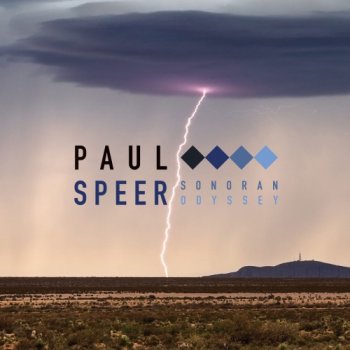 Paul Speer - Sonoran Odyssey (2020)