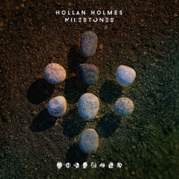 Hollan Holmes - Milestones (2020)