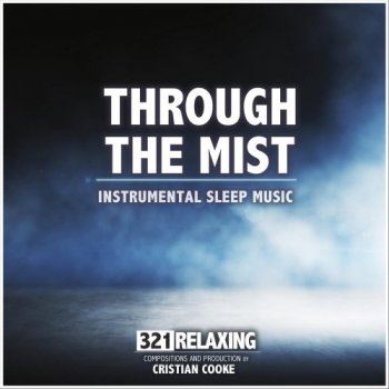 321 Relaxing - Through the Mist (2020)