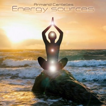 Armand Centelles - Energy Sources (2020)