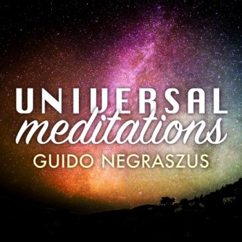 Guido Negraszus - Universal Meditations (2019)