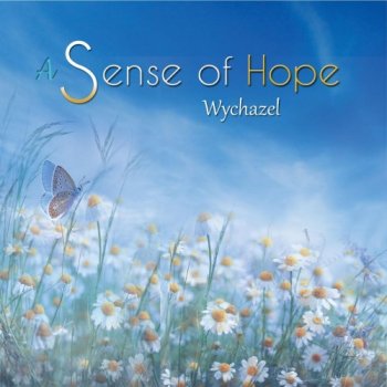 Wychazel - A Sense of Hope (2020)
