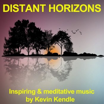 Kevin Kendle - Distant Horizons (2020)