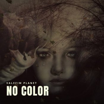 Valefim Planet - No Colors (Re-Mastering) (2020)