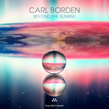 Carl Borden - Beyond the Sunrise (2020)