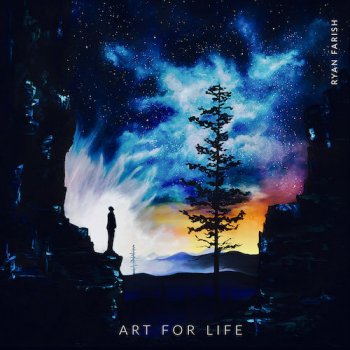 Ryan Farish - Art for Life (2019)