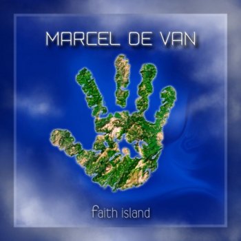 Marcel De Van - Faith Island (2020)