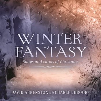 David Arkenstone &amp; Charlee Brooks - Winter Fantasy (2016)