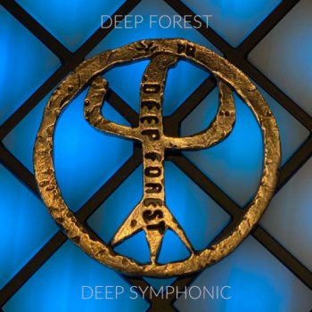 Deep Forest - Deep Symphonic (2020)