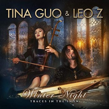 Tina Guo &amp; Leo Z - Winter Night: Traces in the Snow (2020)