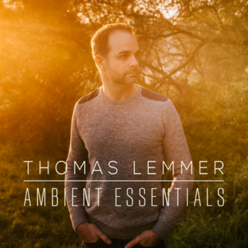 Thomas Lemmer - Ambient Essentials (2020)