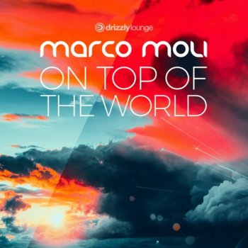 Marco Moli - On Top Of The World (2020)