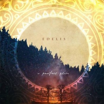 Edelis - A Perfect Place (2021)