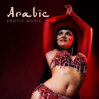 Sex Music Zone - Arabic Erotic Music (2020)